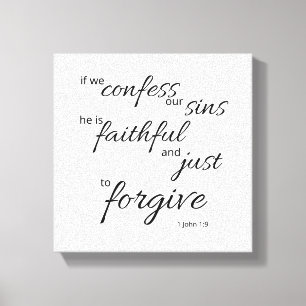 1 John 1:9 Canvas Black and White Print   Forgiven