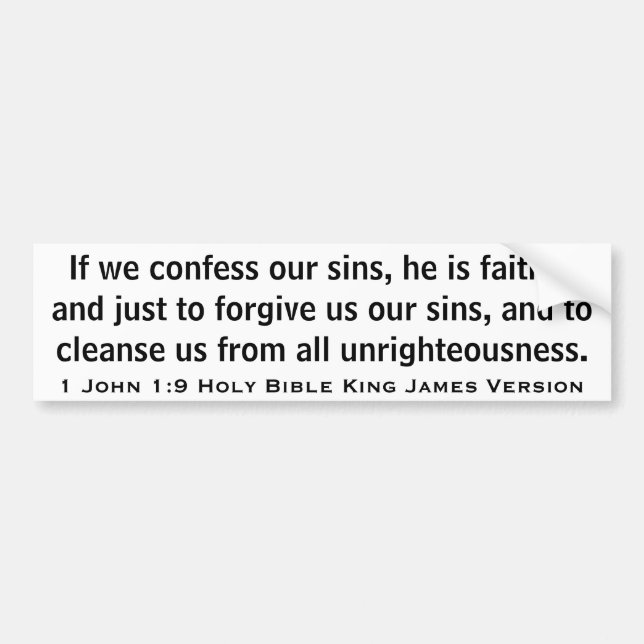 1 John 1:9 Holy Bible King James Version Bumper Sticker (Front)
