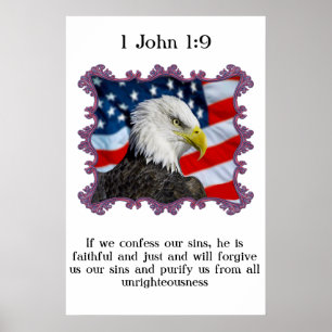 1 John 1:9 With A Eagle in front of American flag Poster
