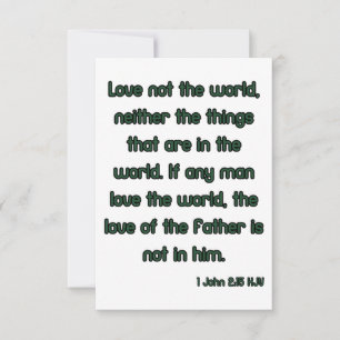 1 John 2:15 Bible Verse Greeting Card