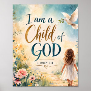 1 John 3:1 - I Am a Chlid of God Christian Poster