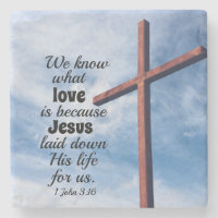 1 John 3:1 Jesus Christ laid down His life for us