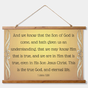 1 John 5:20  Hanging Tapestry