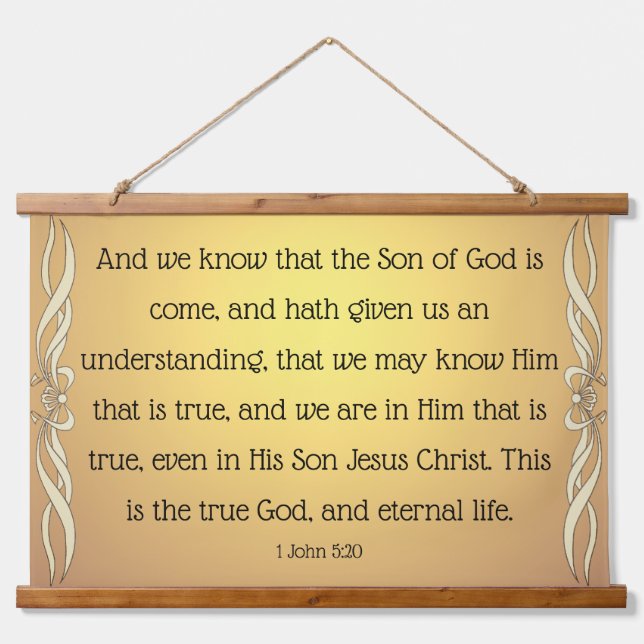 1 John 5:20  Hanging Tapestry (Front)