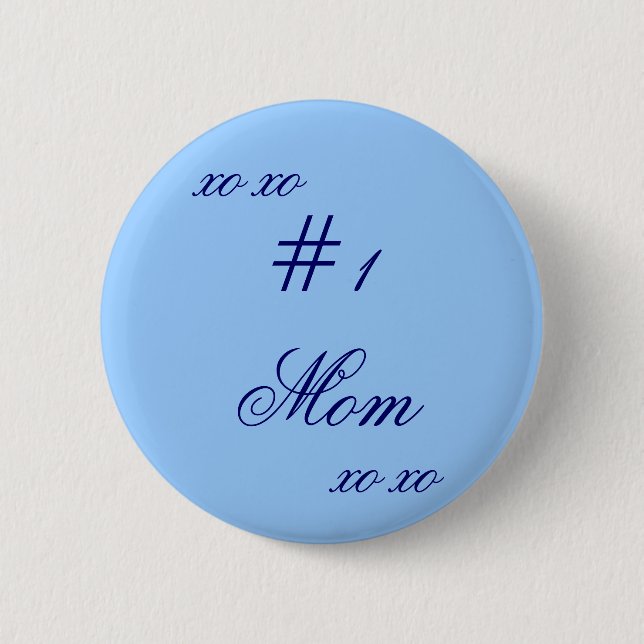 "# 1 Mum XO XO" 6 Cm Round Badge (Front)
