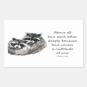 1 Peter 4 :8 Above All Love Deeply Inspirational Rectangular Sticker