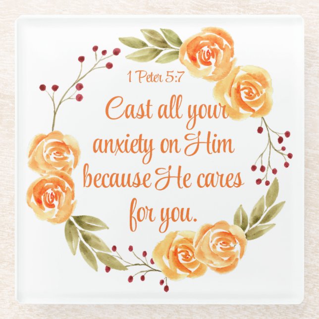 1 Peter 5:7 Orange Floral Bible Scripture Glass Coaster (Front)