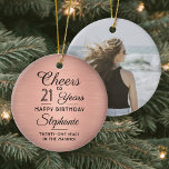 1 Photo ANY Birthday Brushed Pink Rose Gold Round Ceramic Tree Decoration<br><div class="desc">Cheers and Happy Birthday! Celebrate a joyful milestone birthday for her with a custom photo pink and black round ceramic ornament. All wording on this template (including "Cheers to 21 Years") is set up for a 21st birthday, but is simple to personalise for any year or event type. Design features...</div>