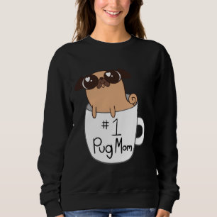 1 Pug Mum Classic T-Shirt 692 Sweatshirt