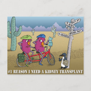 #1 reason I need to kidney transplant Postcard