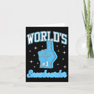 #1 Snowboarder World's Number One Snowboarder Foam Card