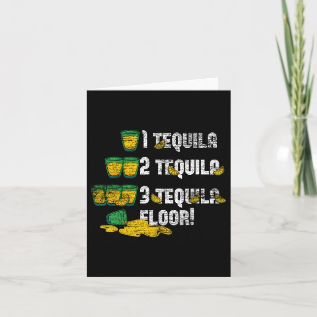 1 Tequila 2 Tequila 3 Tequila Floor  Card (Front)