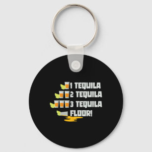1 Tequila 2 Tequila 3 Tequila Floor Cinco De Mayo  Key Ring