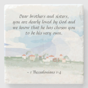 1 Thessalonians 1:4 You are Dearly Loved by God Stone Coaster