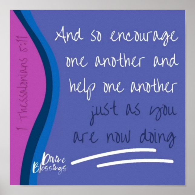 1 Thessalonians 5:11 Encourage Each Other Poster (Front)