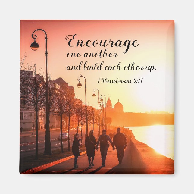 1 Thessalonians 5:11 Encourage One Another Bible  Magnet (Front)