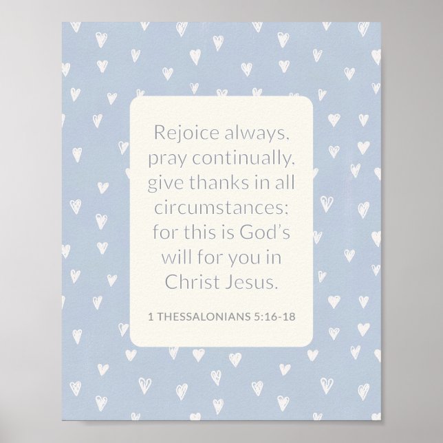 1 Thessalonians 5:16-18 Bible Verse Rejoice Always Poster (Front)