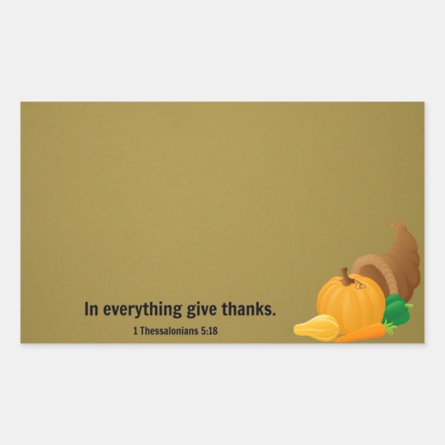 1 Thessalonians 5:18 In everything give thanks. Rectangular Sticker (Front)