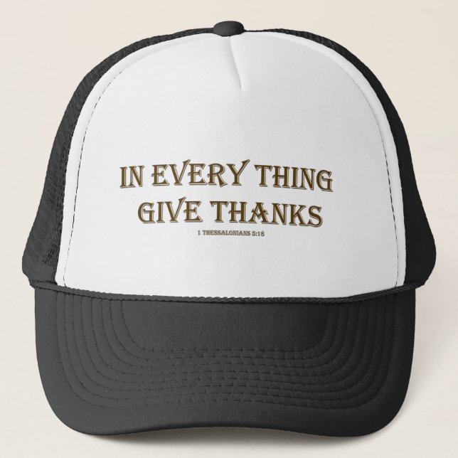 1 Thessalonians 5:18 Trucker Hat (Front)