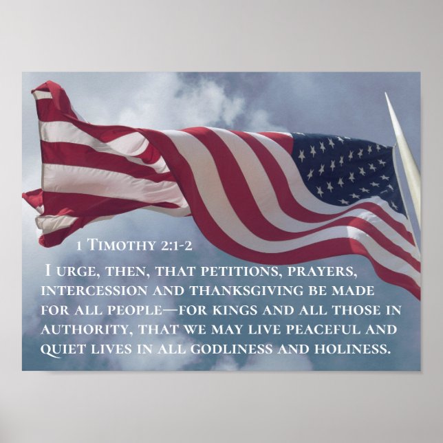 1 Timothy 2:1-2 Prayers... for those in authority Poster (Front)