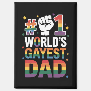 #1 World's Gayest Dad Funny Father's Day LGBT  Magnet