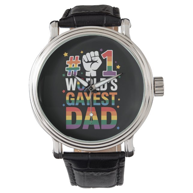 #1 World's Gayest Dad Funny Father's Day LGBT  Watch (Front)