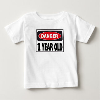1 Year Old Danger Sign Baby T-Shirt