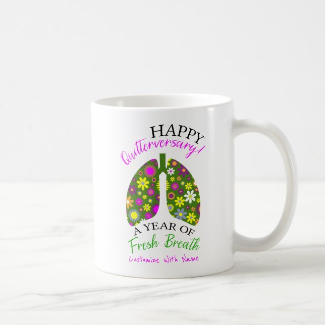 1 Year Quit Smoking Anniversary Quote Floral Lungs Coffee Mug (Right)