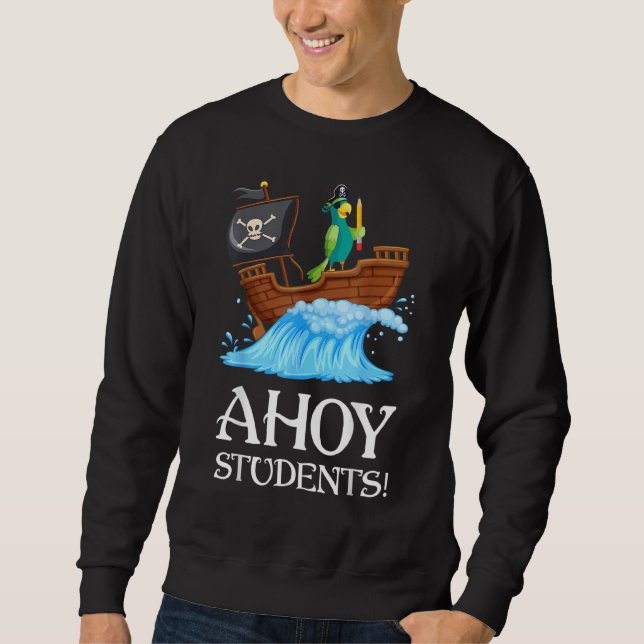 1st 2nd 3rd 4th 5th 6th Grade Pirate Teacher Sweatshirt (Front)