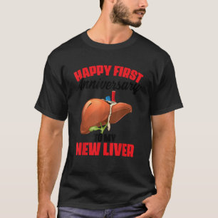 1st Anniversary Liver Transplant Recipient Survivo T-Shirt