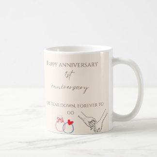 1st Anniversary Mug – One Year Down, Forever to Go