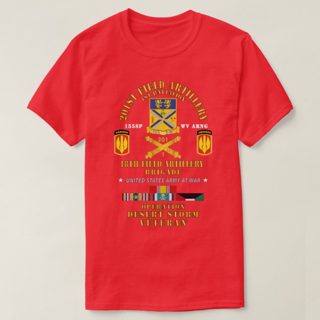 1st Battalion 201st Artillery 18th FA Bde Operatio T-Shirt (Design Front)