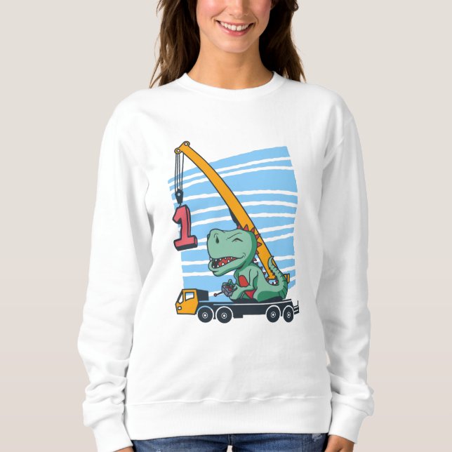 1st Birthday 1 year Mobile Crane Dinosaur Sweatshirt (Front)