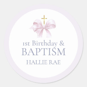 1st Birthday and Baptism for Girl, Pink Bow Classic Round Sticker