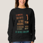 1st Birthday Boys & Girls Funny 1 Years Old Sweatshirt<br><div class="desc">1st Birthday Boys & Girls Funny 1 Years Old</div>