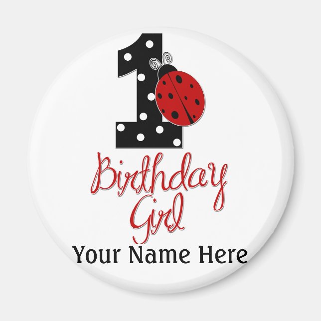 1st Birthday Girl - Lady Bug - 1 - Ladybug Magnet (Front)