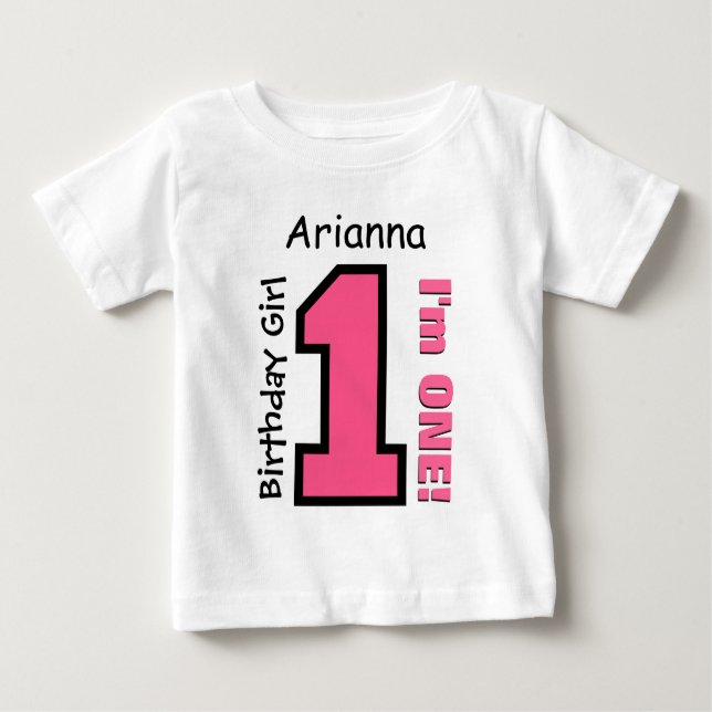1st Birthday Girl PINK One Year Custom Name V007E Baby T-Shirt (Front)
