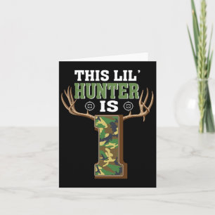 1st Birthday Hunting Deer 1 Year Old Hunter Card