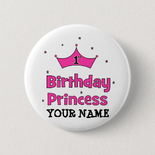 1st Birthday Princess!  with pink crown 6 Cm Round Badge