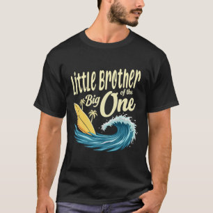 1st Birthday Surfer Lil Brother Of The Big One  T-Shirt