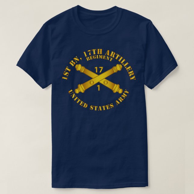 1st Bn 17th Field Artillery Regt w Arty Branch T-Shirt (Design Front)