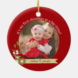 1st Christmas as Big Sister custom photo/name Ceramic Tree Decoration