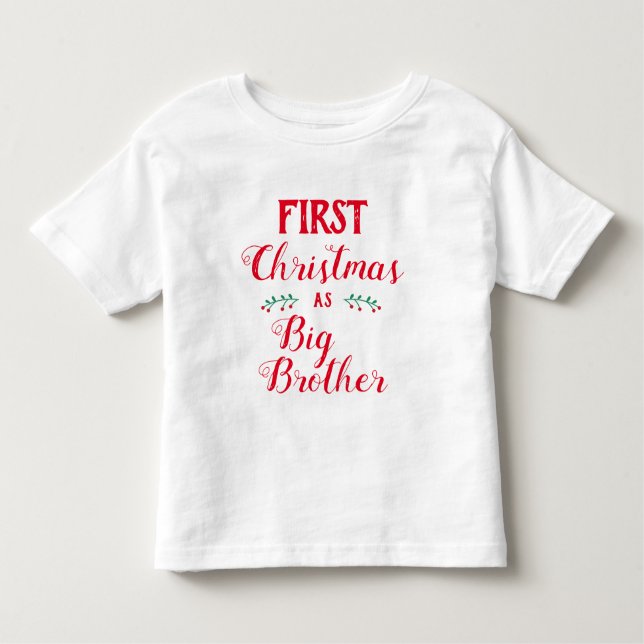 1st Christmas big brother family matching red text Toddler T-Shirt (Front)
