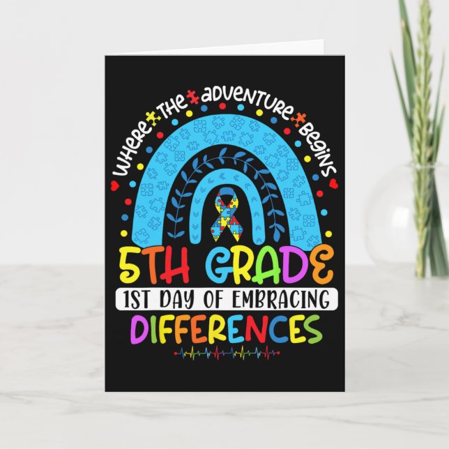 1st Day Of Embracing Differences 5th Grade Autism  Card (Front)