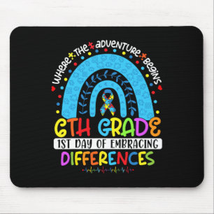 1st Day Of Embracing Differences 6th Grade Autism Mouse Pad