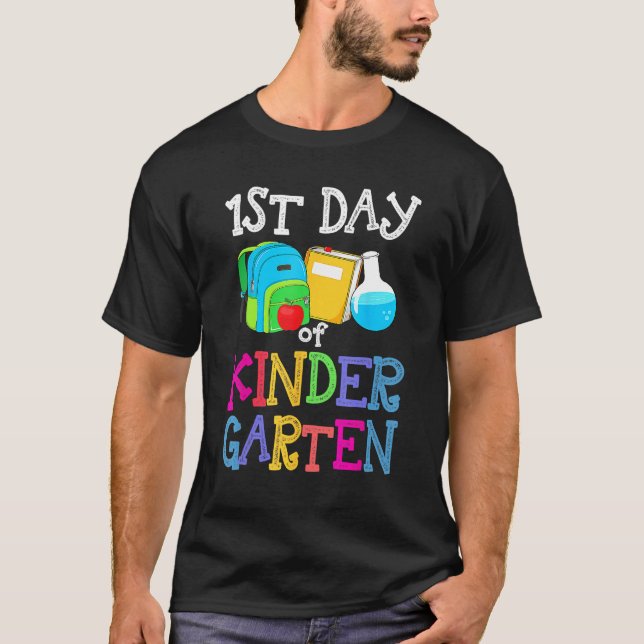 1st Day Of Kindergarten Back To School First Kids  T-Shirt (Front)