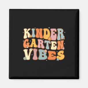 1st Day Of School Kindergarten Vibes Student Teach Magnet