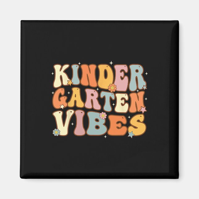 1st Day Of School Kindergarten Vibes Student Teach Magnet (Front)