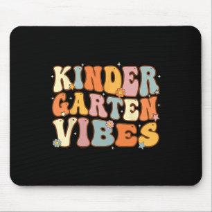 1st Day Of School Kindergarten Vibes Student Teach Mouse Pad