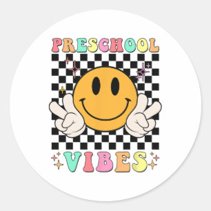 1st Day Of School Preschool Vibes Fun Teacher Nurs Classic Round Sticker